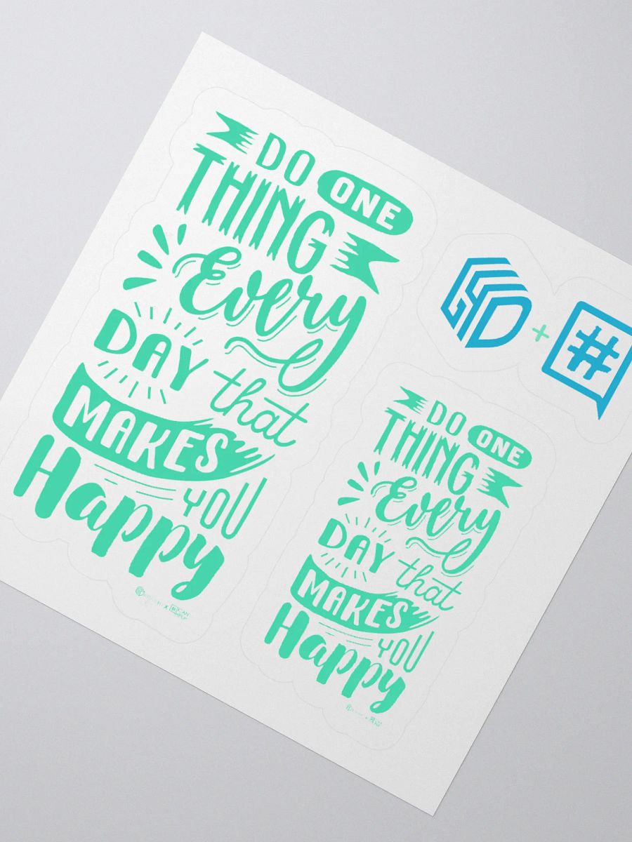 Do One Thing Every Day That Makes You Happy Stickers product image (2)