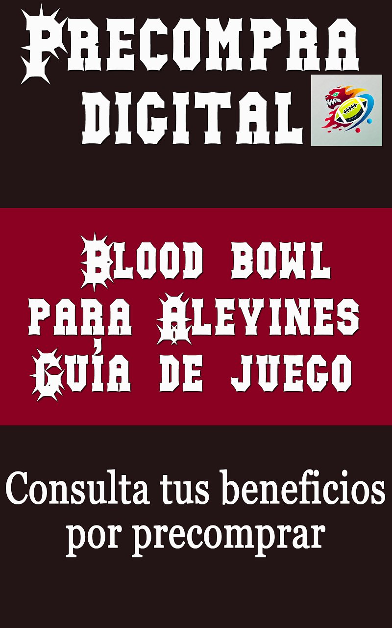 PRECOMPRA Bloodbowl para alevines Guía de juego