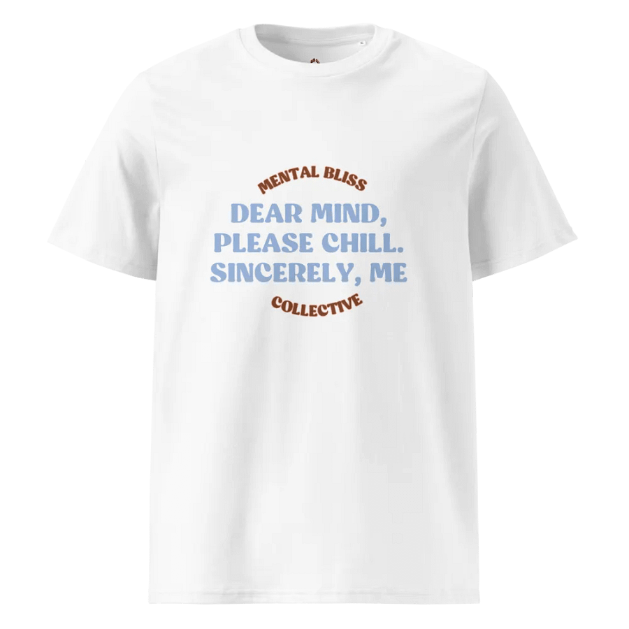 "Dear Mind, Please Chill" Hoodie / T-Shirt – Find Your Calm product image (15)