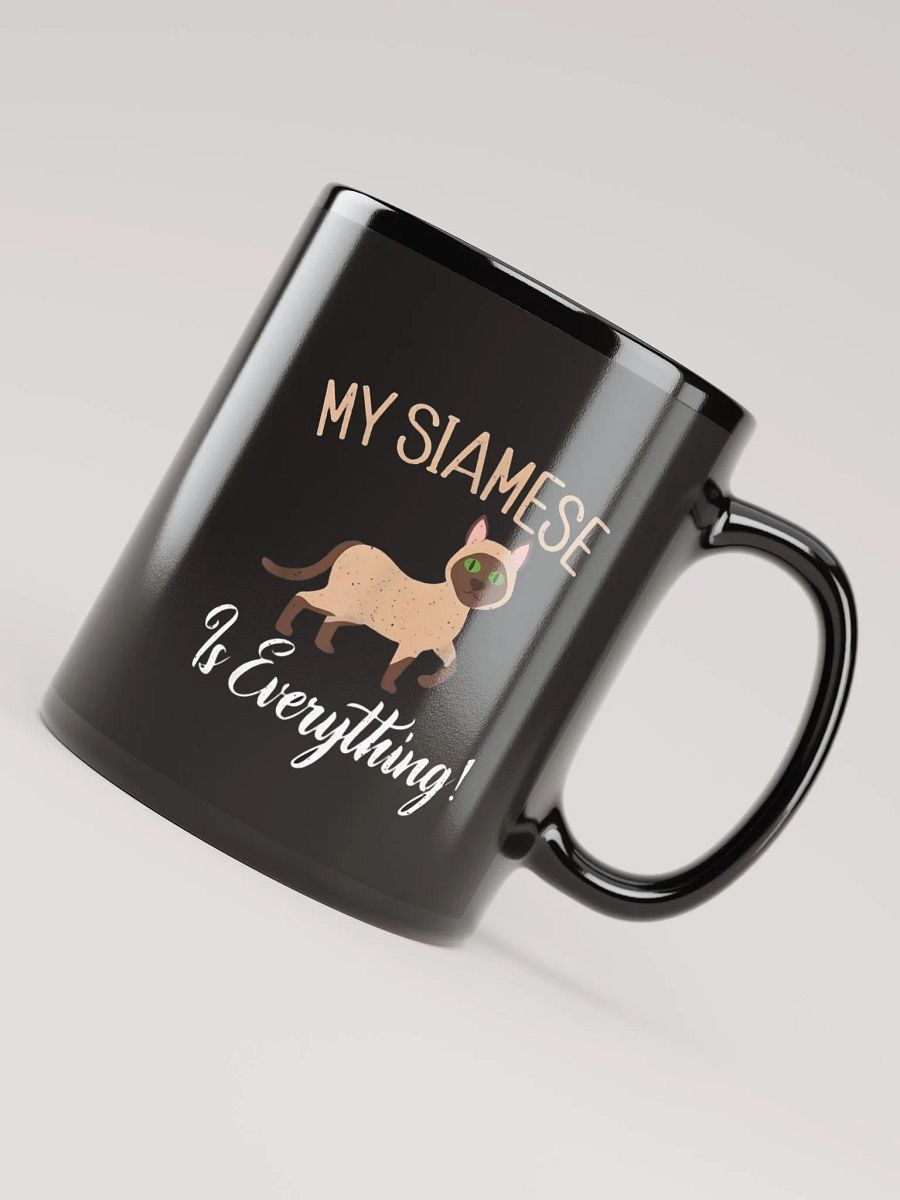 My Siamese Is Everything product image (4)