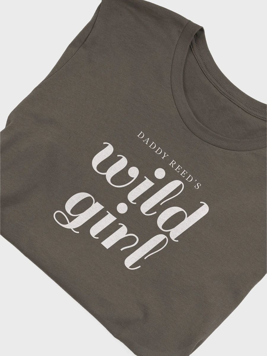 Daddy Reed's Wild Girl T-Shirt product image (5)