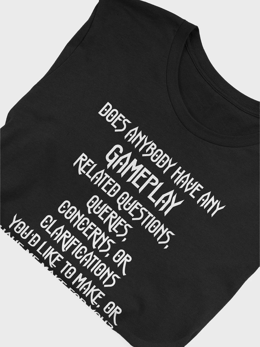 "Does anybody...?" Shirt product image (41)