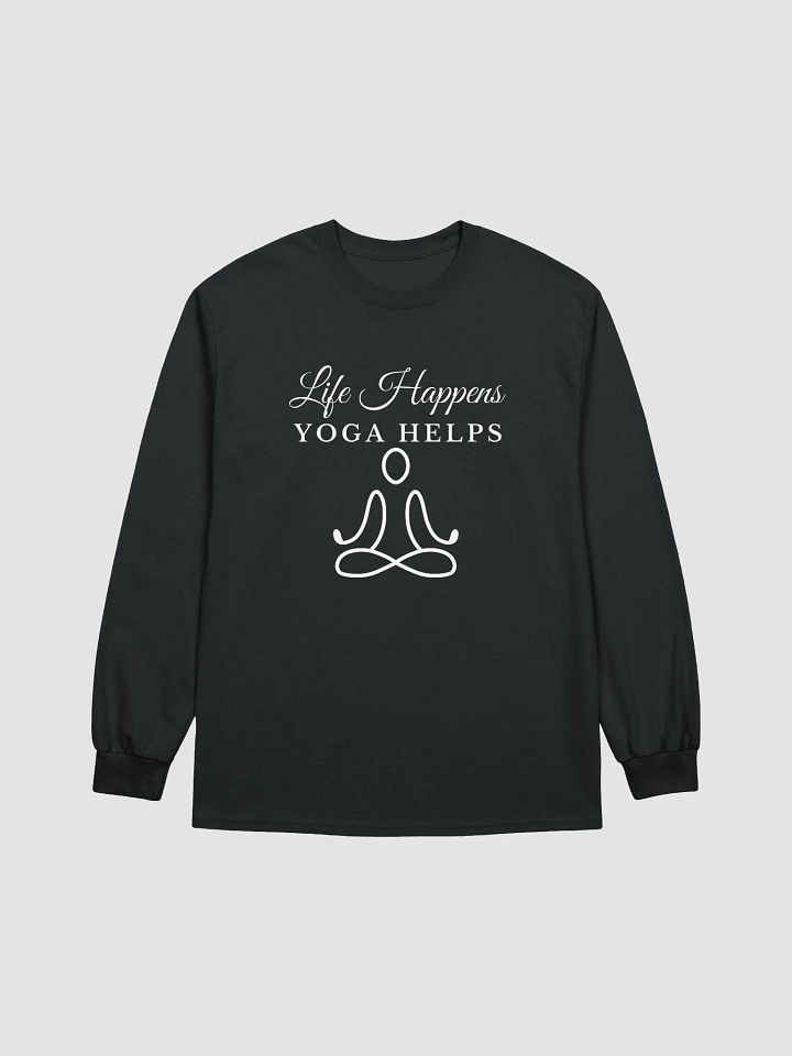 Life Happens Yoga Helps Long Sleeve Tee product image (8)