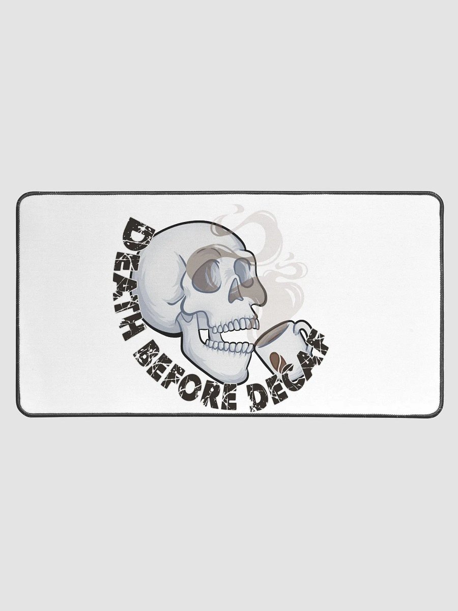 Death Before Decaf Desk Mat product image (1)