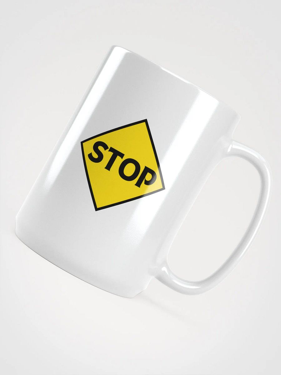 Bold STOP Sign White Glossy Mug product image (4)