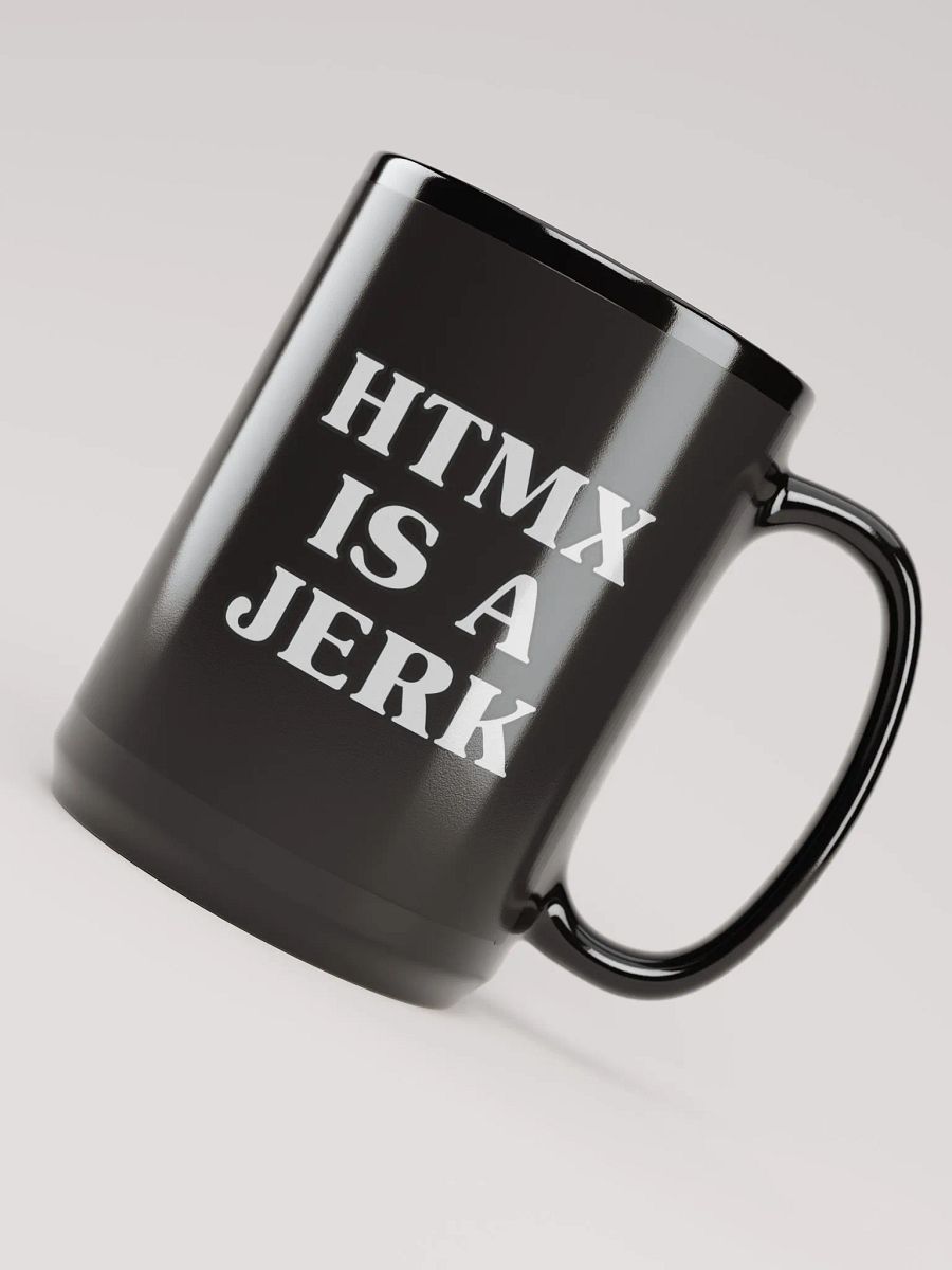 htmx is a jerk mug product image (4)