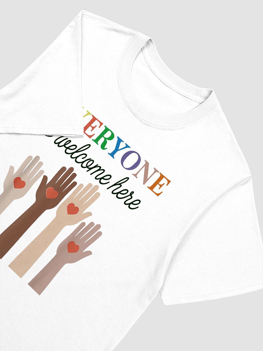 Everyone is Welcome Here T-shirt product image (2)