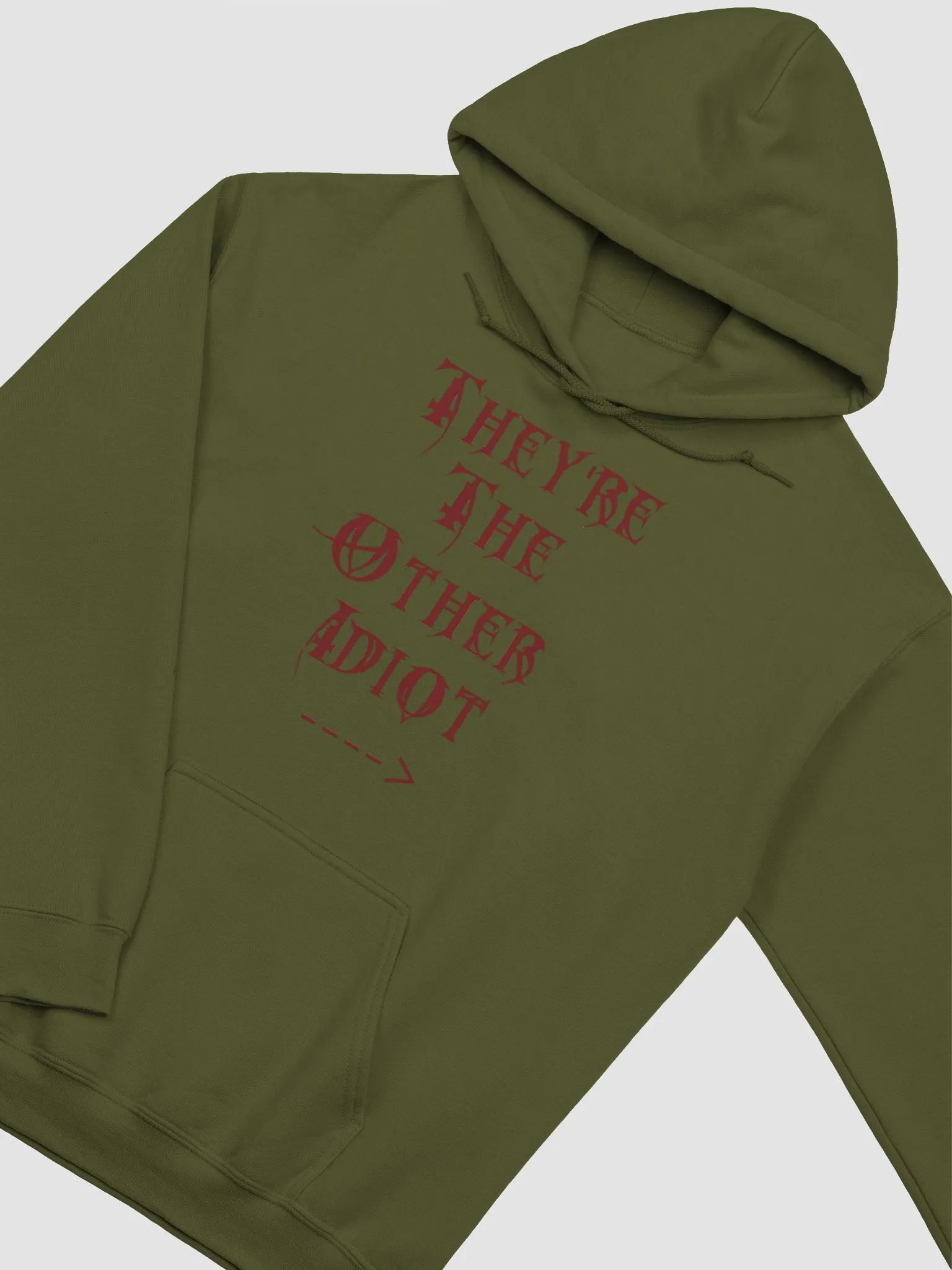 They're the other idiot Hoodie product image (28)