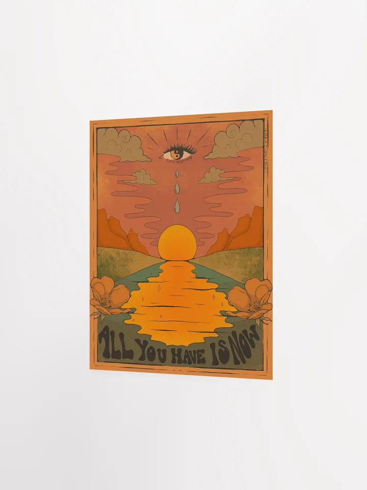Matte Poster - All You Have Is Now product image (3)