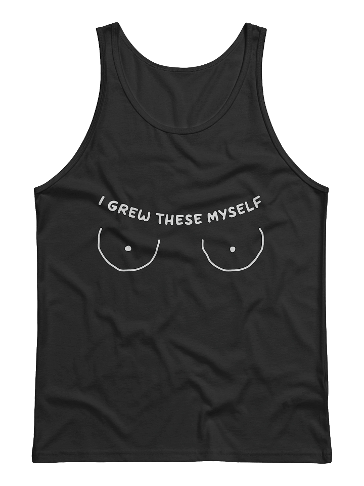 I Grew These Myself Tank Top product image (1)