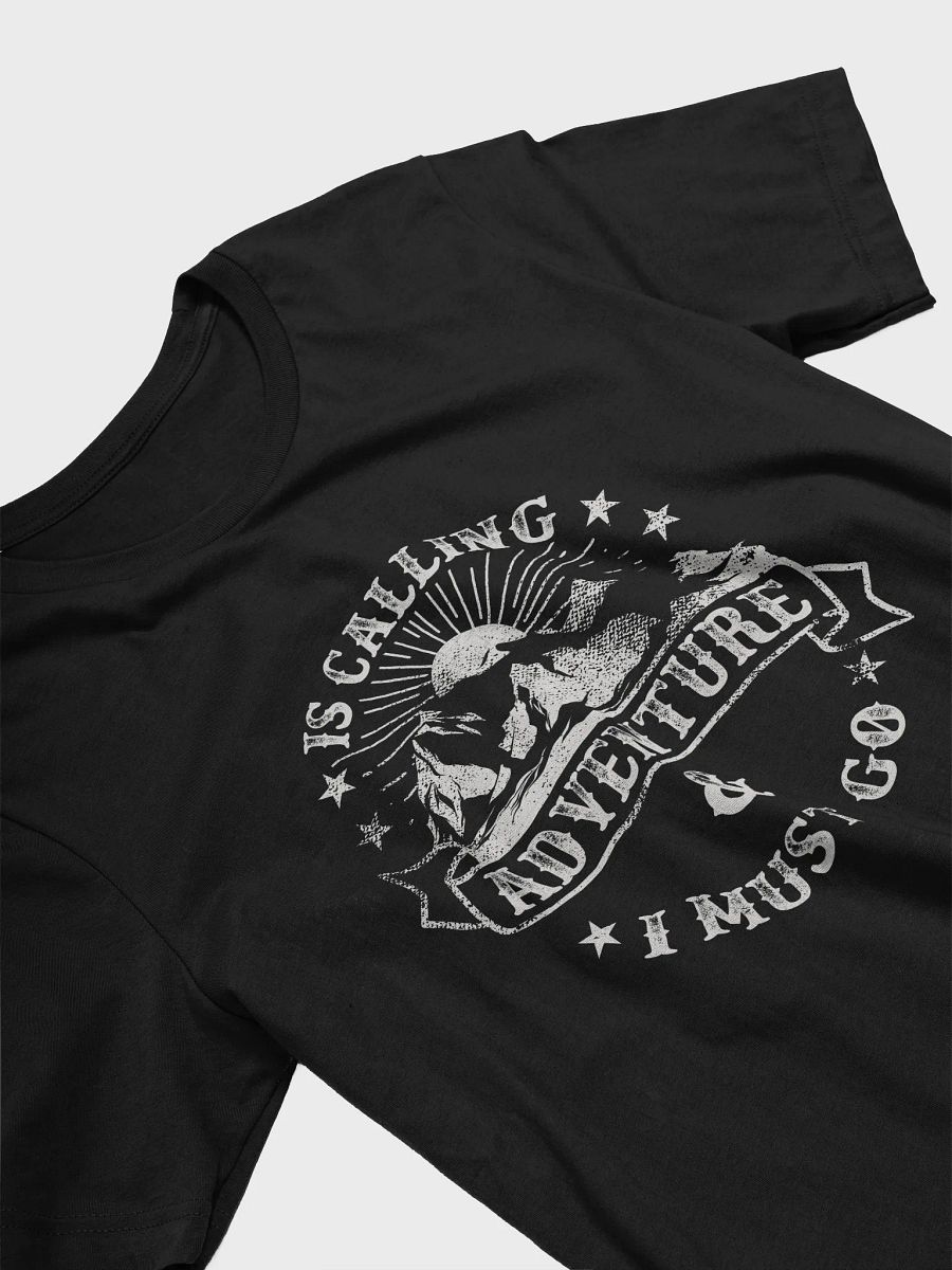 Adventure is Calling & I Must Go Shirt product image (2)