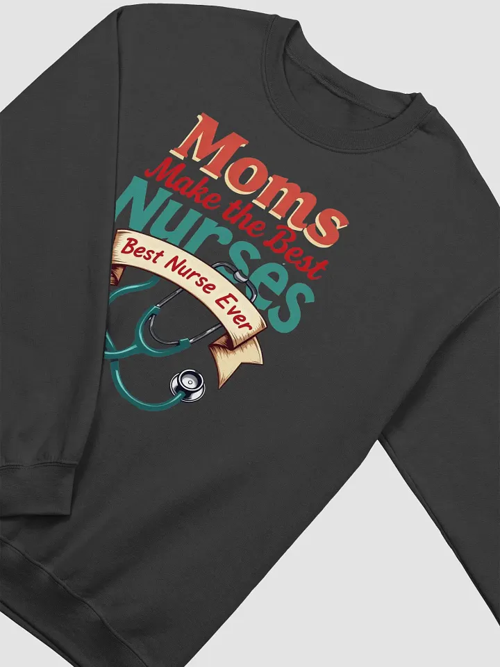 Best Nurse Ever Crewneck Sweatshirt product image (15)