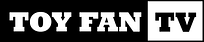 Toy Fan TV