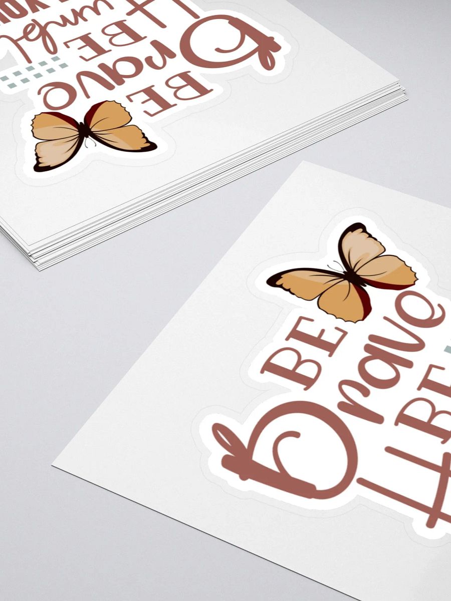 Be Brave Be Humble Be You Sticker product image (5)