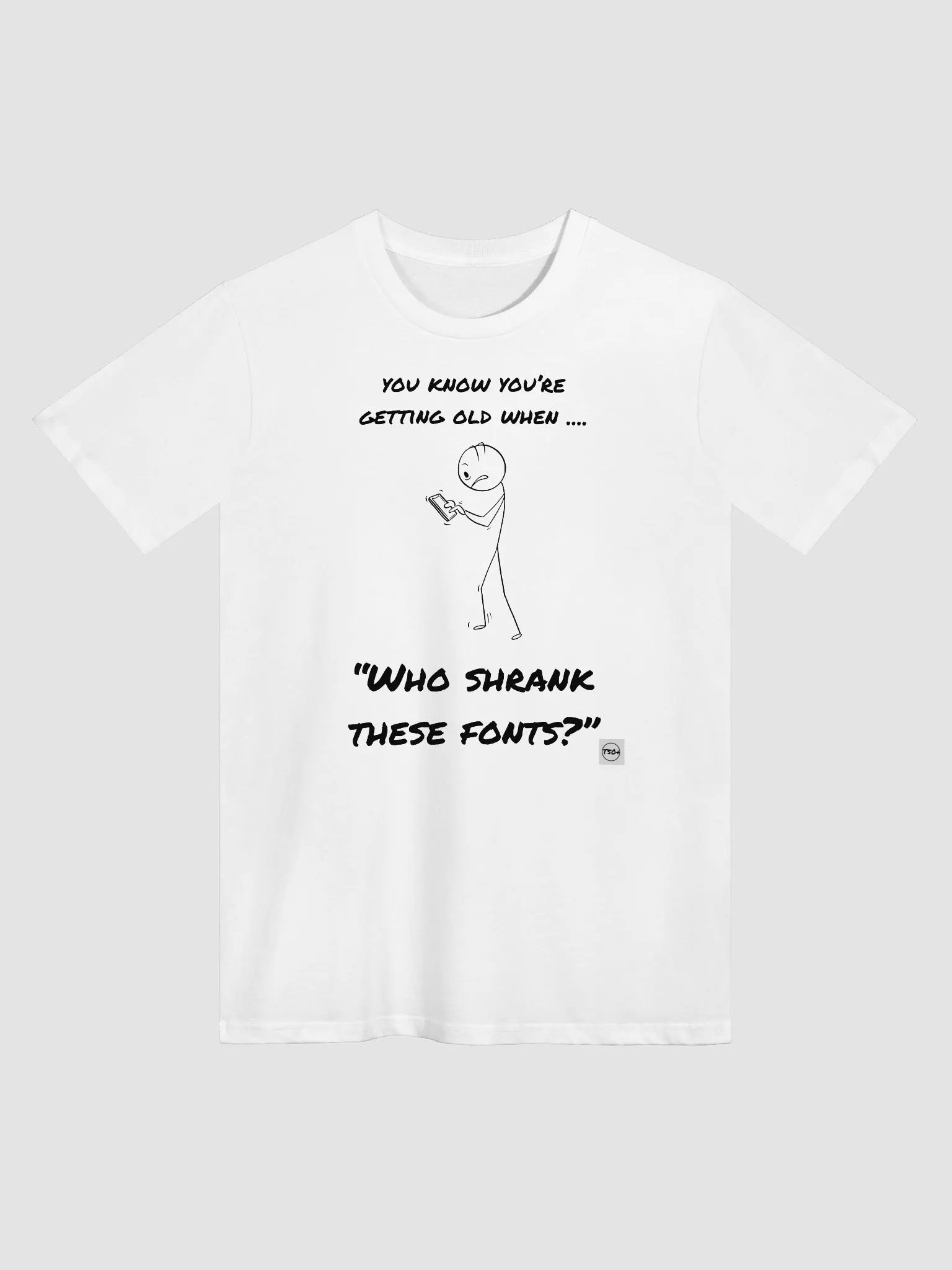 "Who Shrank These Fonts?" Funny Vintage T-Shirt product image (1)