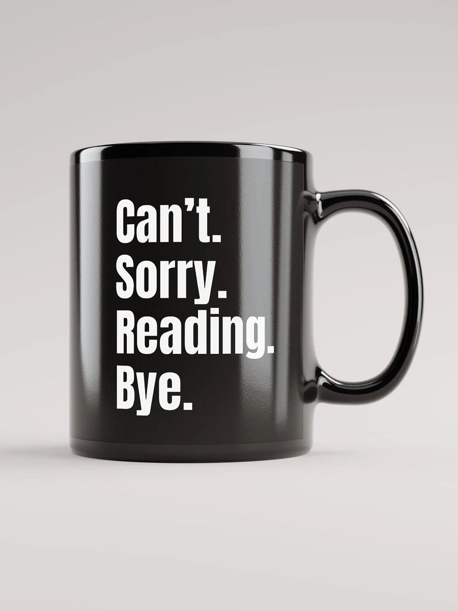 Sorry. Can't. Mug product image (2)