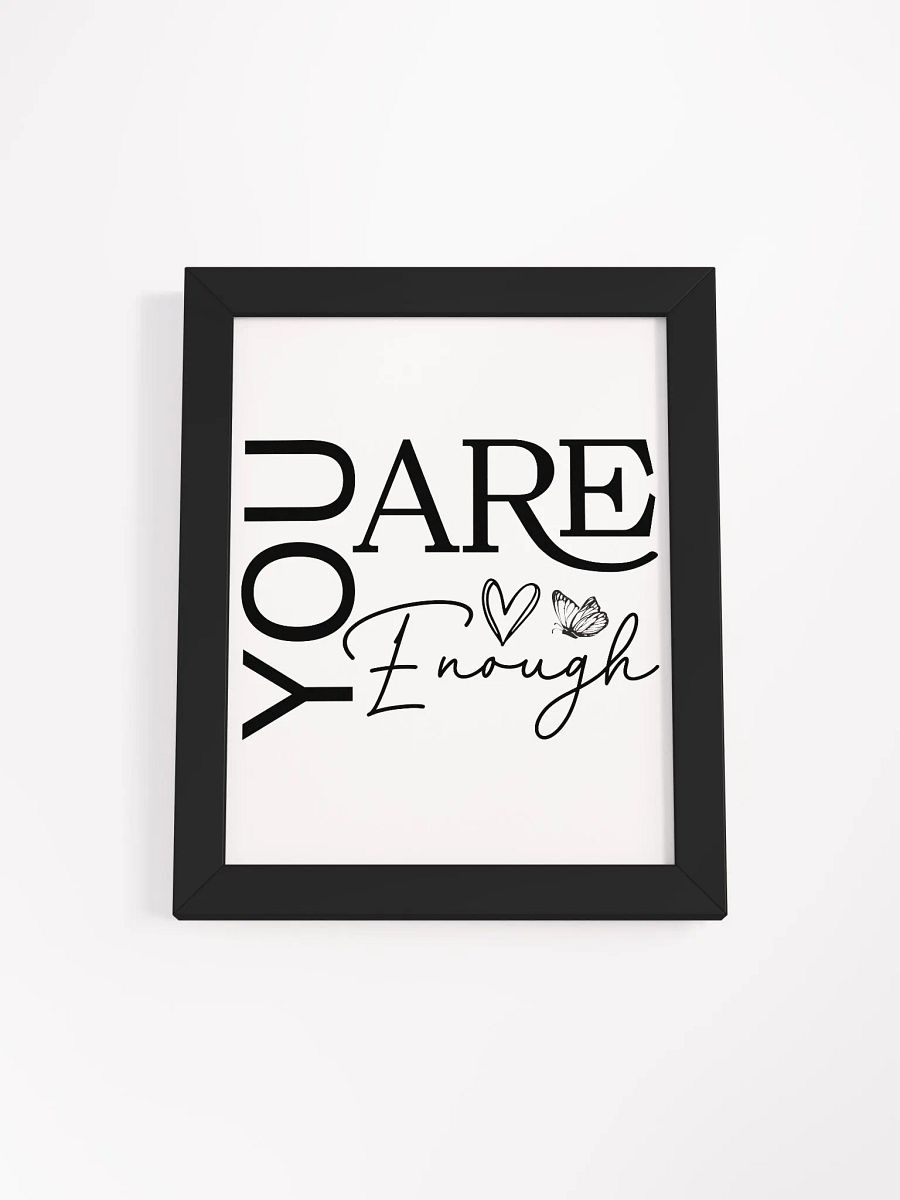 You Are Enough - Empowering Motivational Quote Framed Poster product image (8)