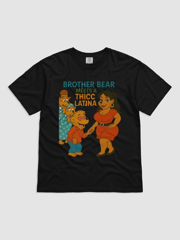Brother Bear Meets a Thicc Latina Parody T-SHIRT product image (4)