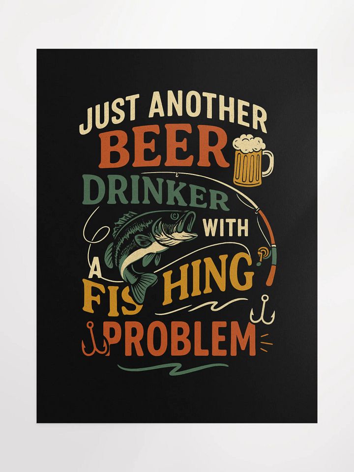 Funny Beer & Fishing Poster – Just Another Beer Drinker Wall Art product image (1)