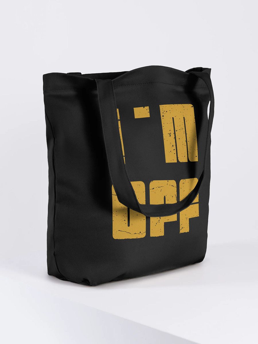 Bold 'I'm Off' Eco-Friendly Tote Bag product image (7)