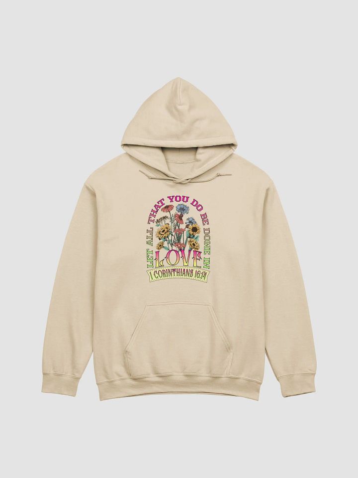 Let All That You Do Be Done In Love Blossoming Gildan Hoodie product image (19)