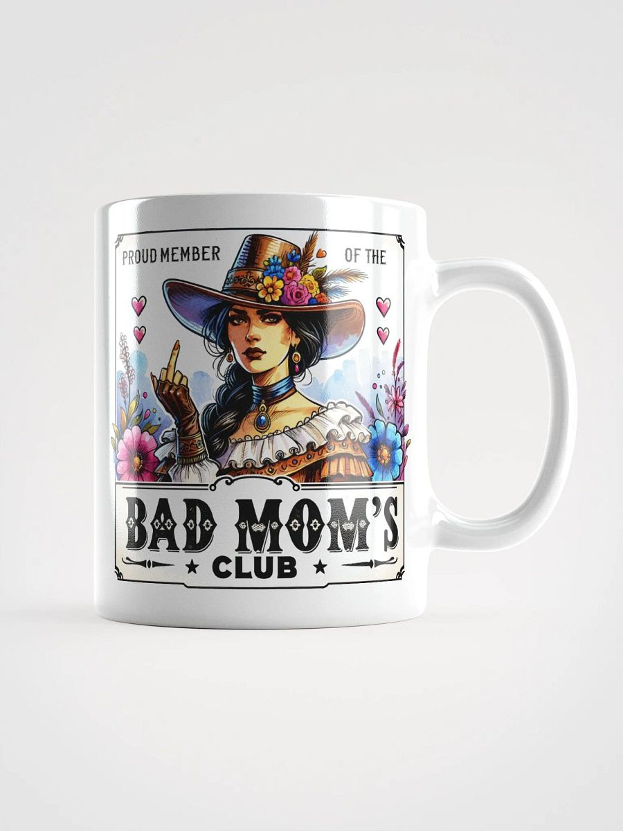 Proud Member of the Bad Mom's Club Mug product image (1)
