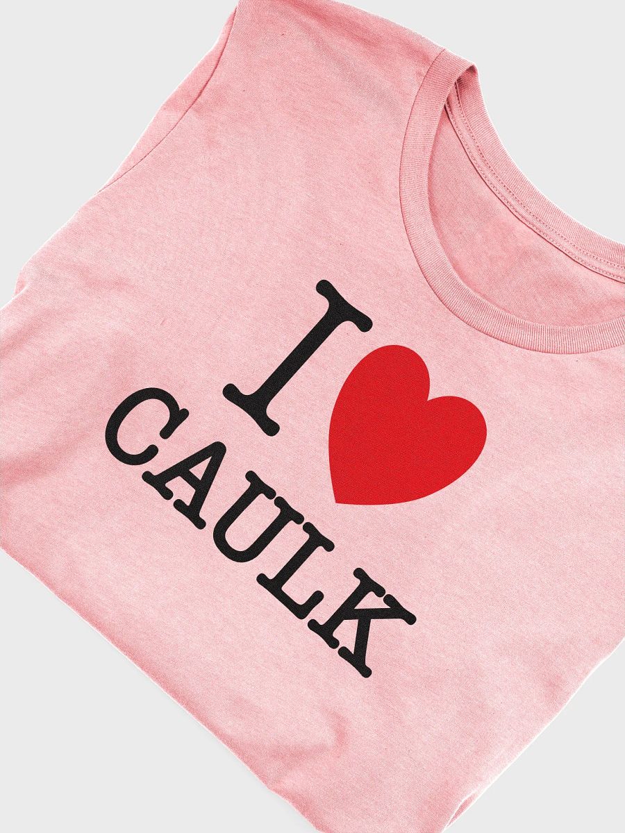 I LOVE CAULK / Light Supersoft Tee product image (3)