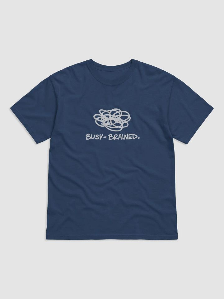 BUSY-BRAINED (white design) garment-dyed tee product image (26)