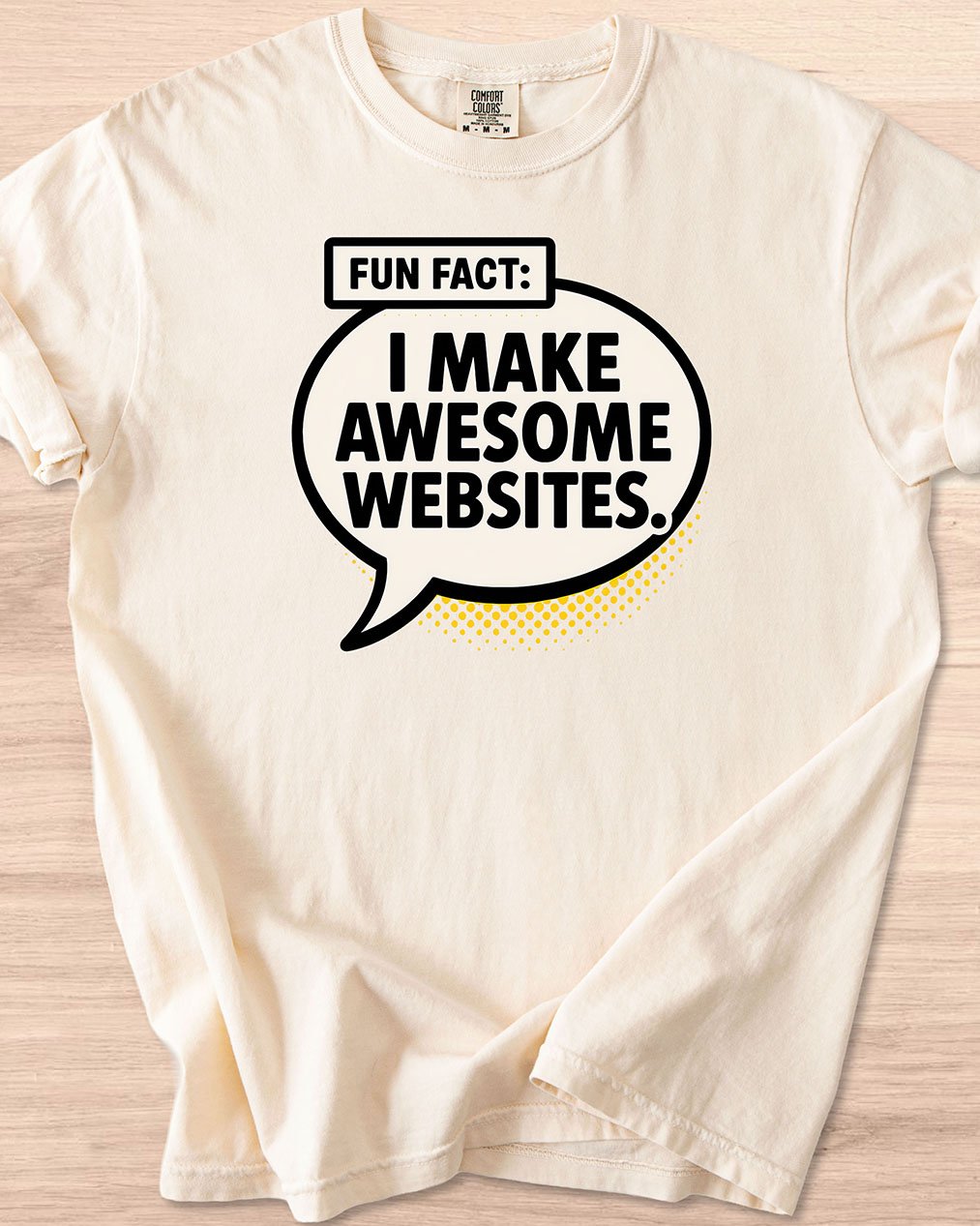 Fun Fact: I Make Awesome Websites Speech Bubble Tee product image (30)
