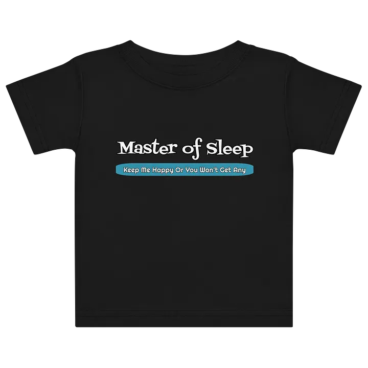 Master of Sleep - Baby Tee - Rabbit Skins Baby Jersey T-Shirt product image (1)