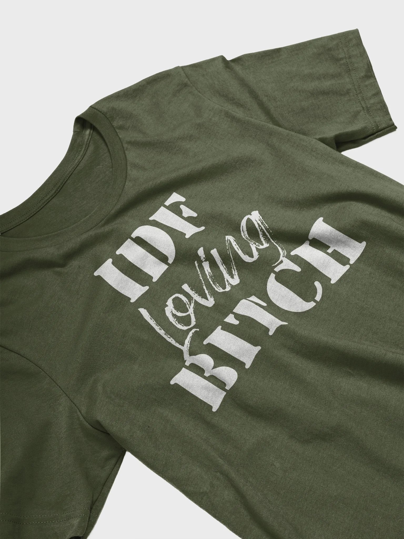 IDF Loving Bitch T-Shirt - Unisex Fit product image (5)