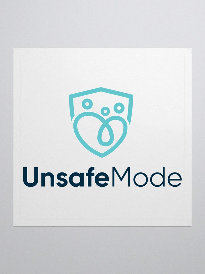 Unsafe Mode Sticker product image (1)