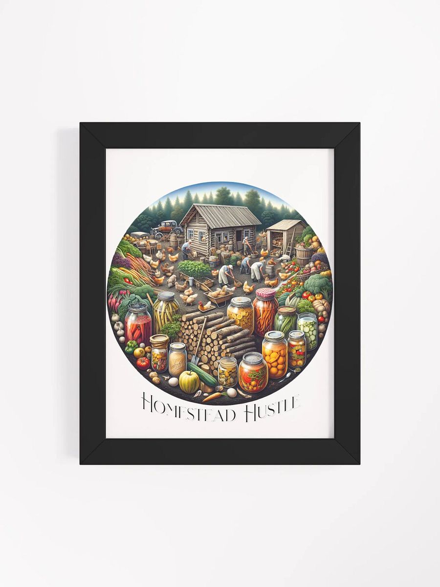 Homestead Hustle Framed Poster | Farm Life Motivation | Hard Work Pays Off | Hustle on the Homestead | Farm, Hustle, Thrive | DIY Farm Life Motivation | From Farm to Hustle product image (4)
