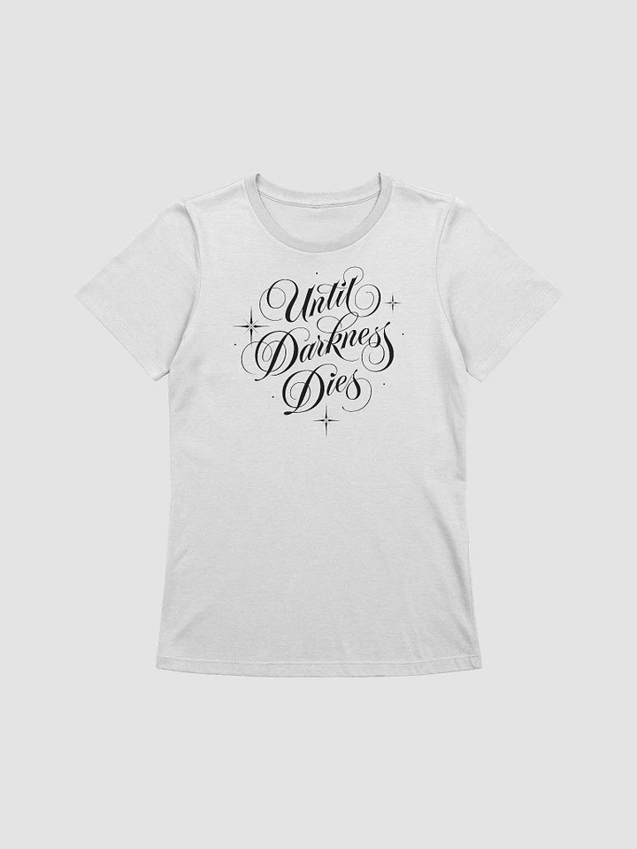 Until Darkness Dies (simple design) Bella+Canvas Women's Supersoft Relaxed-fit T-Shirt product image (33)