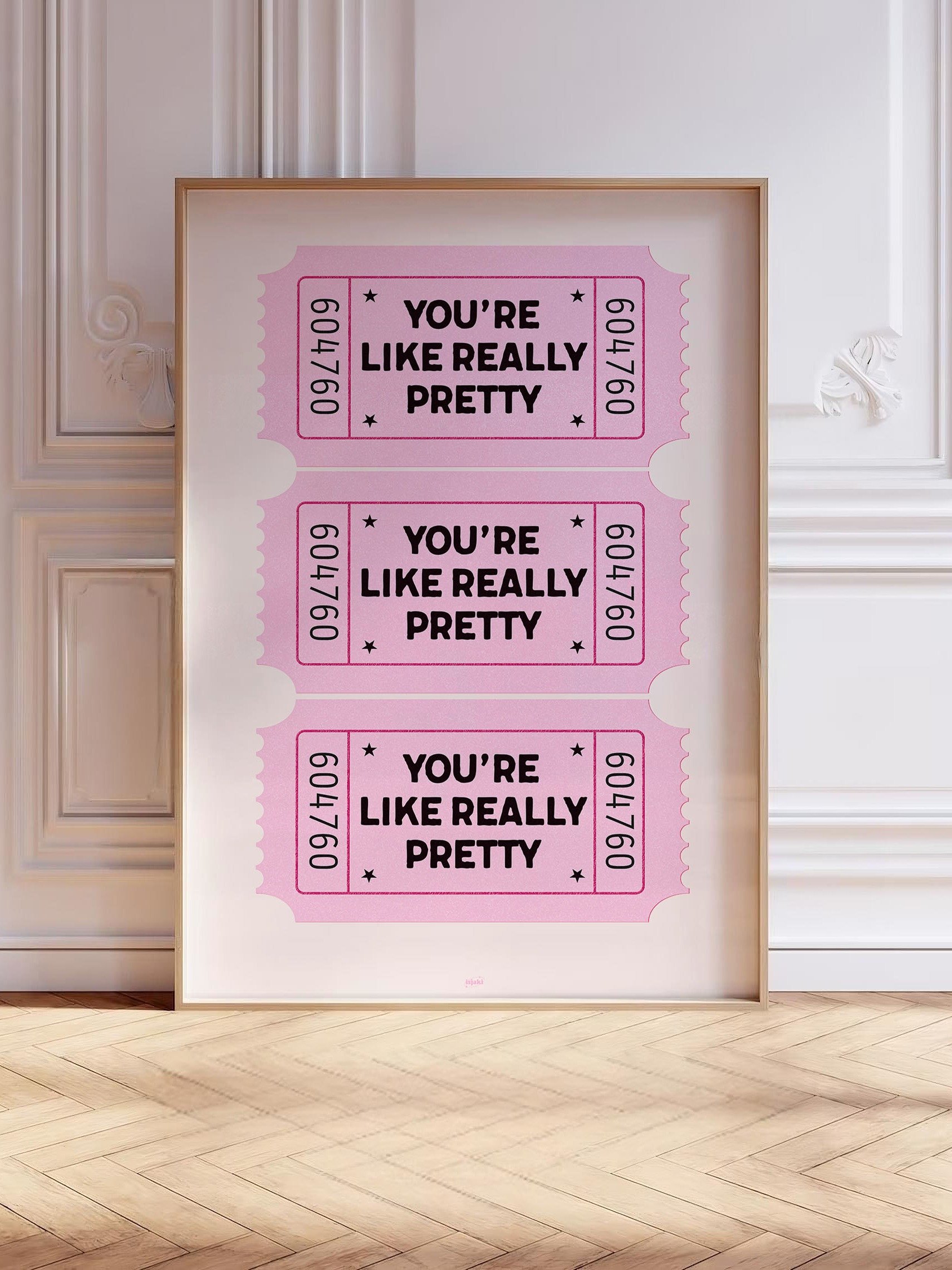 You're Like Really Pretty | Baby Pink Ticket Print product image (4)