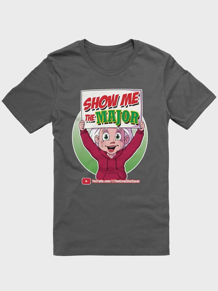 The Great Nana - Show Me the MAJOR Shirt product image (9)