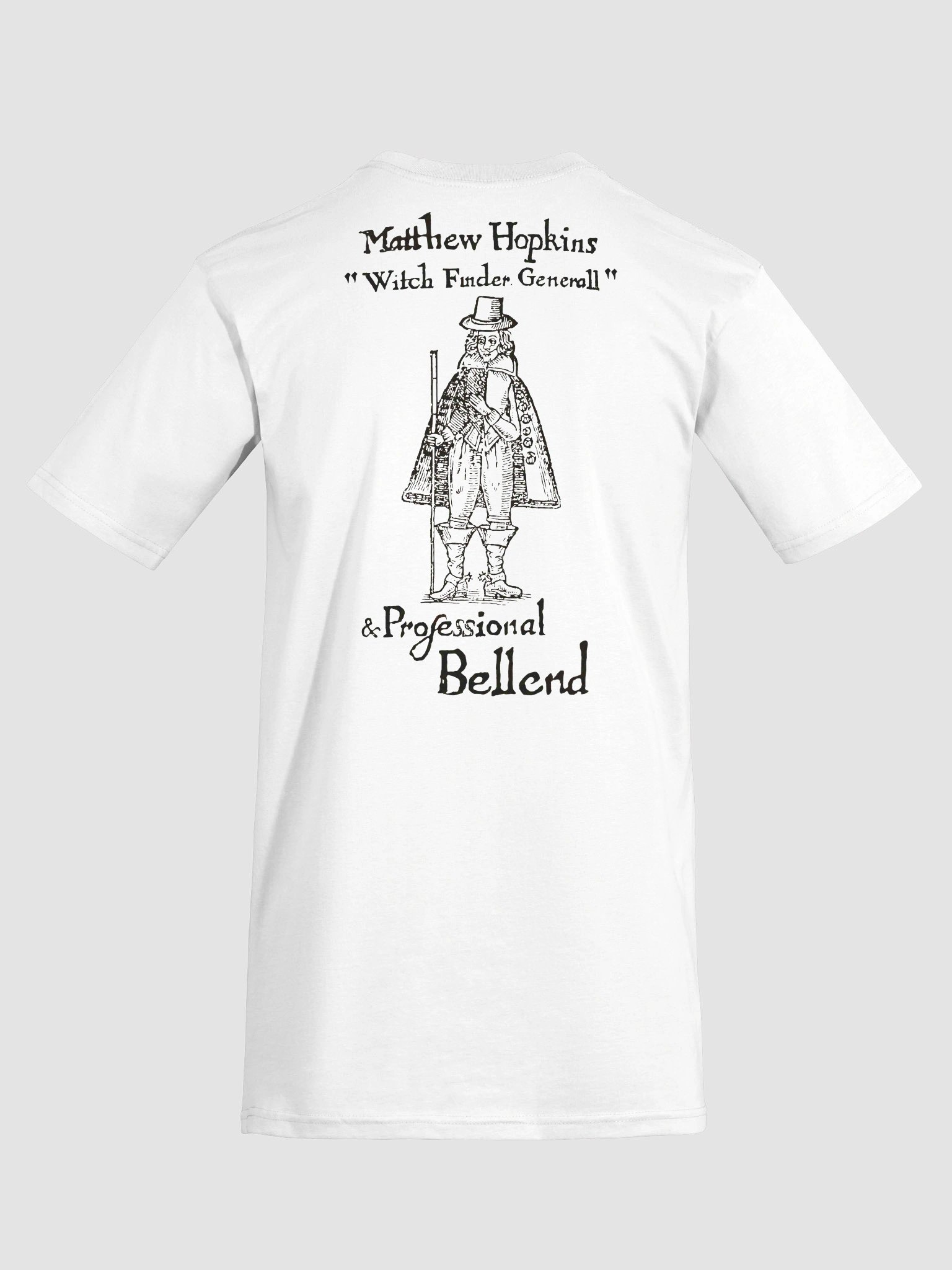 "Witchfinder General" & Professional Bellend T-Shirt product image (6)