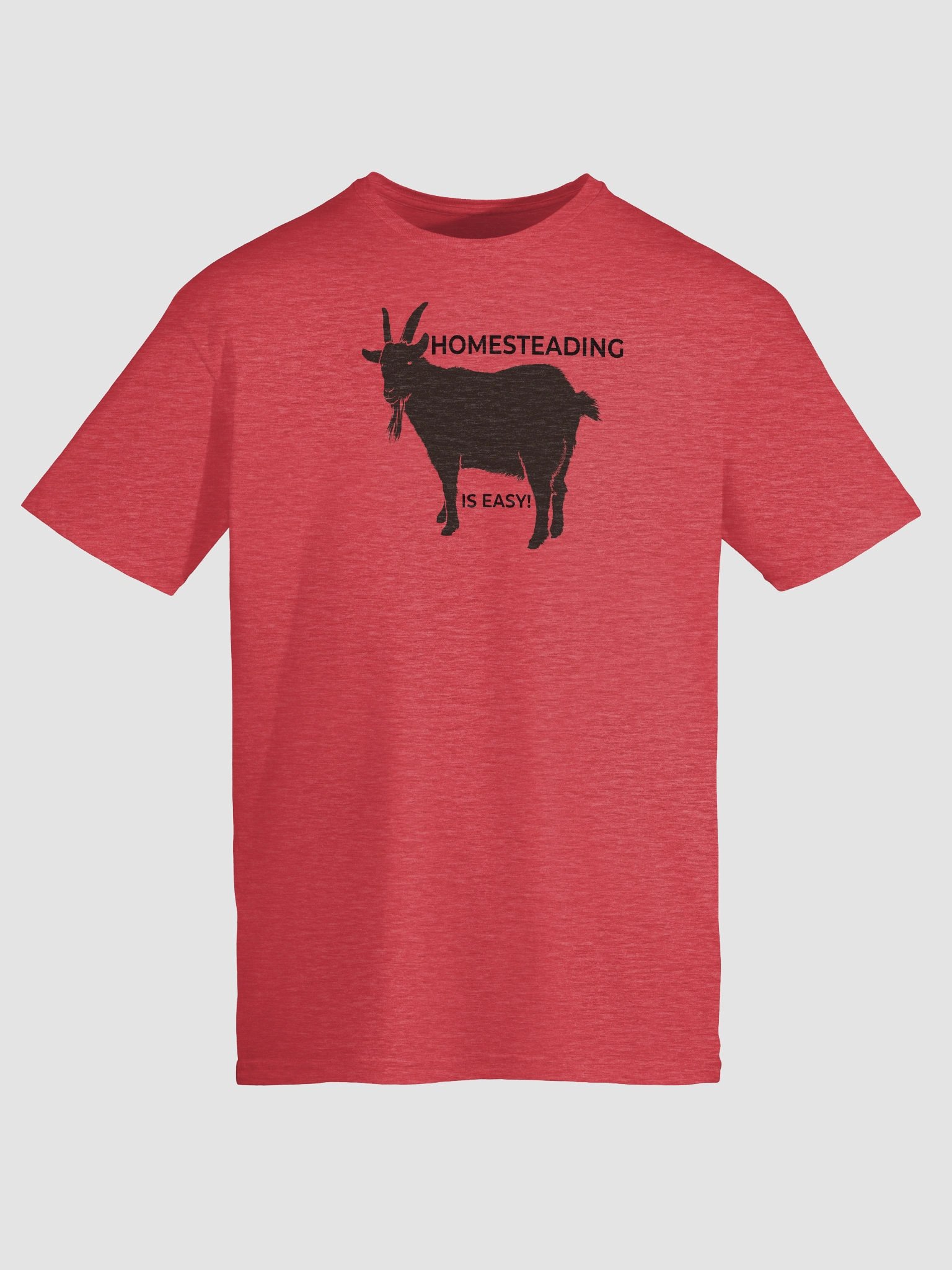 Homesteading is Easy T-Shirt product image (142)