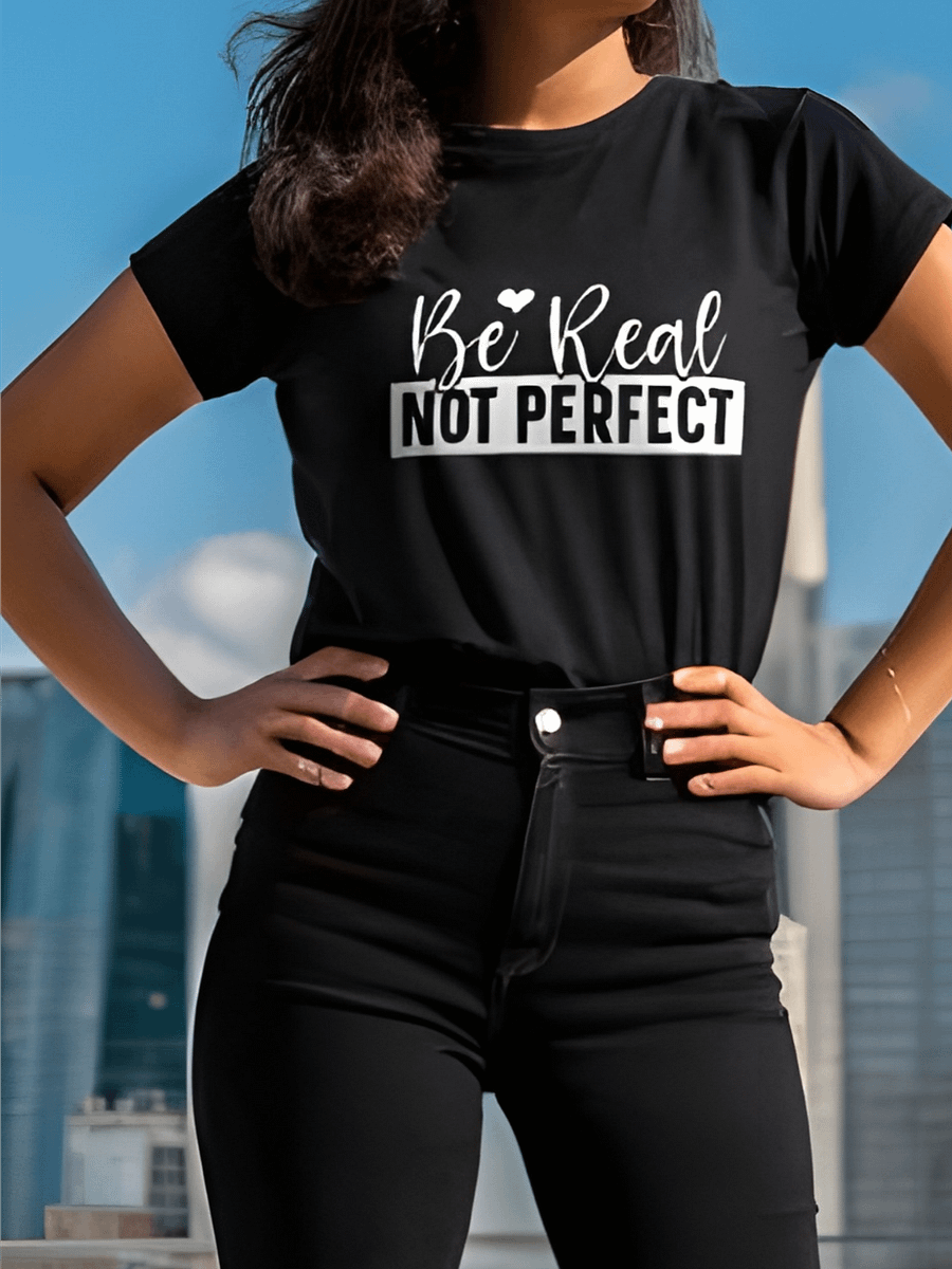 Be Real Not Perfect - Women's Black T-Shirt product image (1)