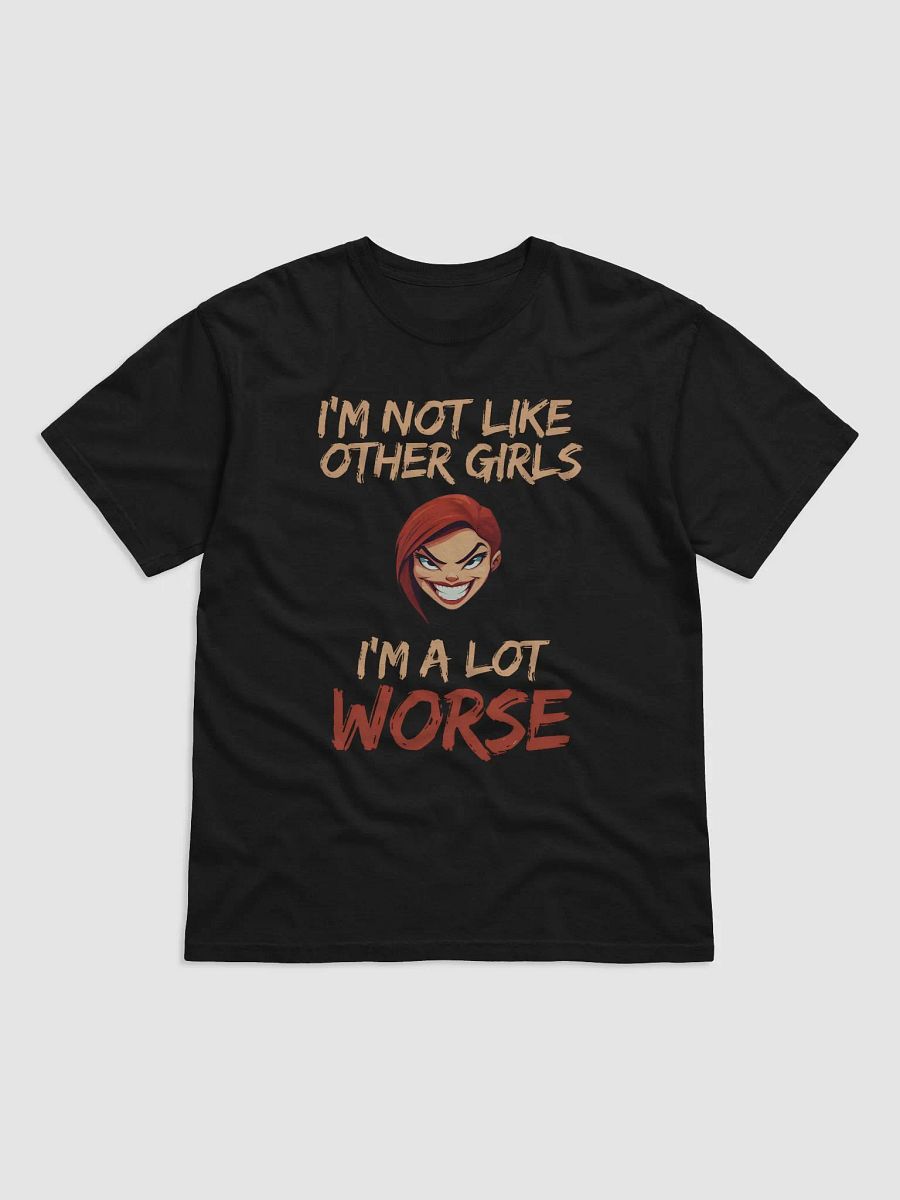 I'm a lot WORSE T-shirt product image (2)