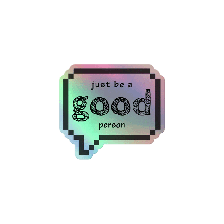 Good Holo Sticker product image (1)