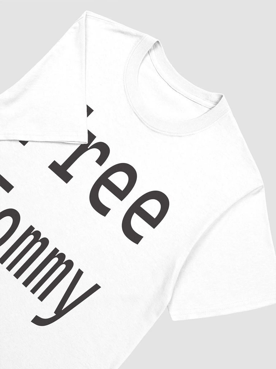 Free T ommy! Tee product image (3)