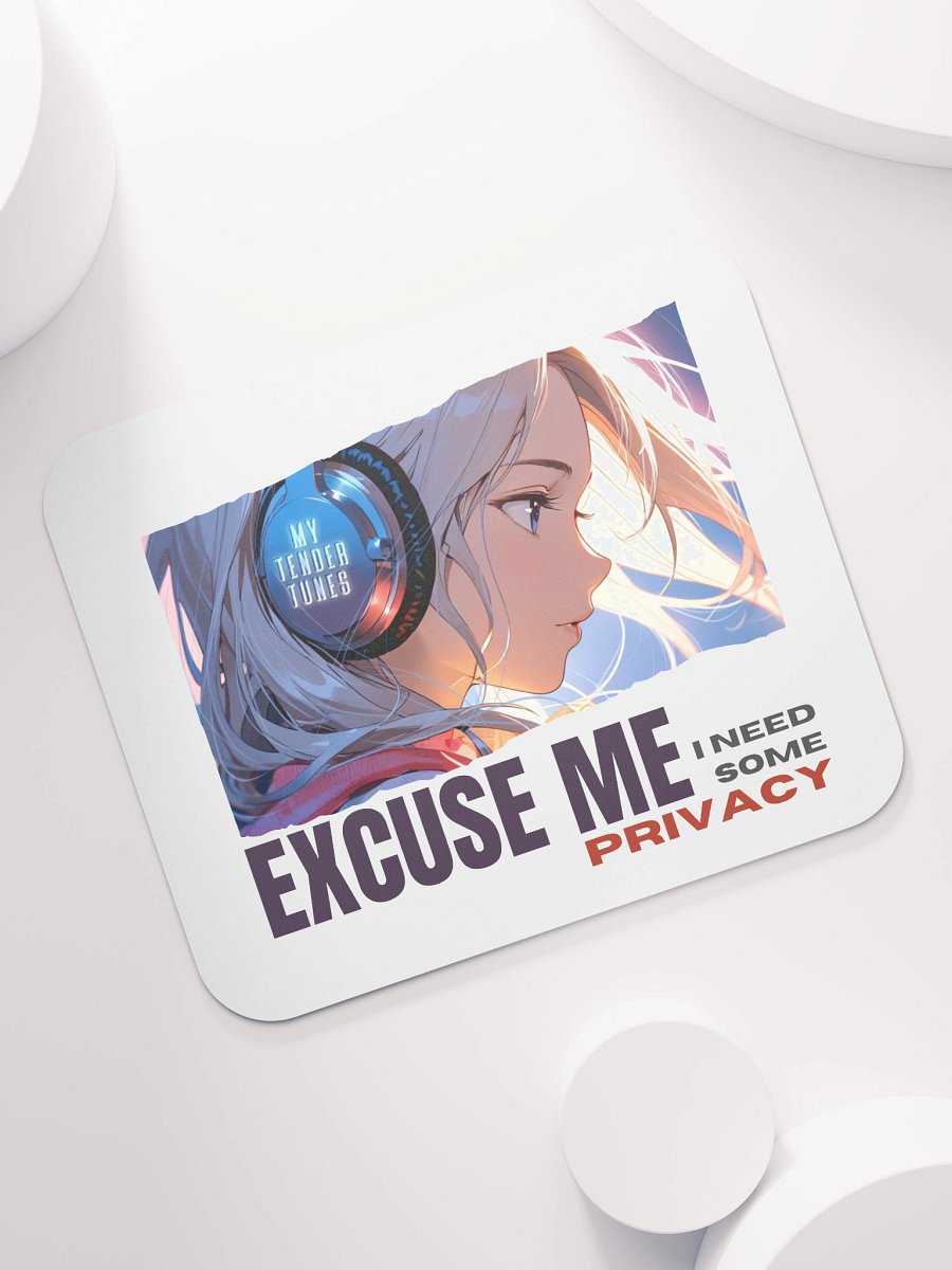EXCUSE ME, I NEED SOME PRIVACY - Song Title Soft Mouse Pad product image (7)