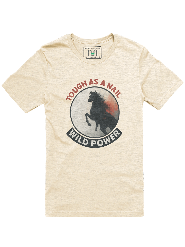 Tough as a Nail – Wild Power Horse Shirt Bold Equestrian Graphic Tee by M-Art and Design product image (2)