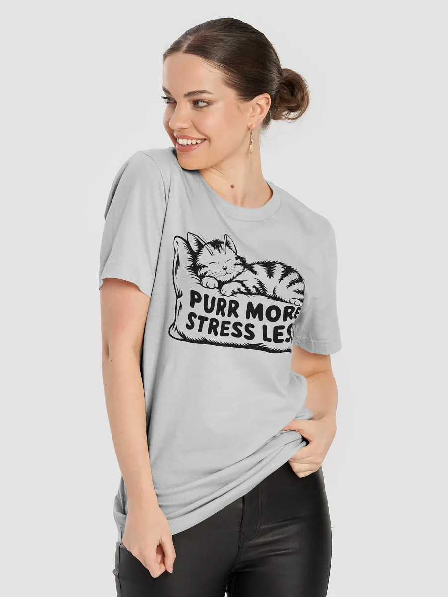 Purr More Stress Less T-Shirt product image (7)