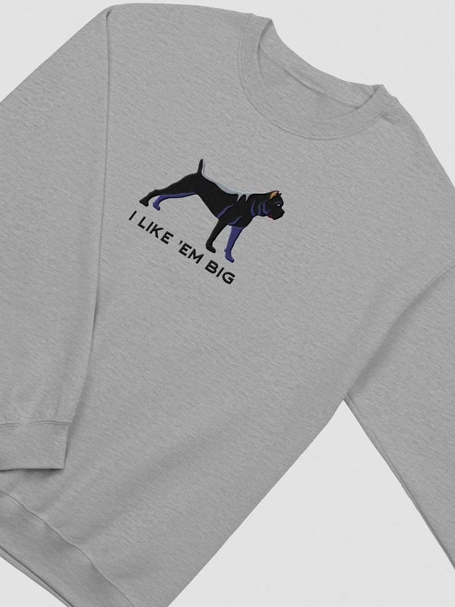 I Like 'Em Big Sweatshirt (Embroidered) of a Cane Corso(Black) product image (12)