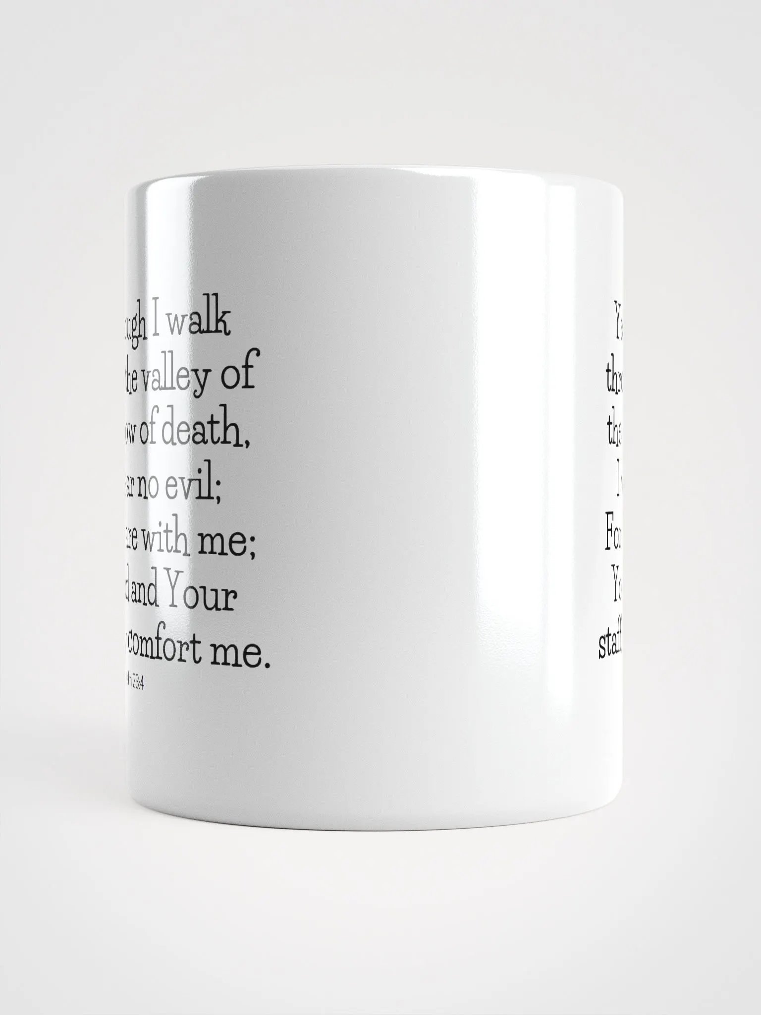 Yea, Though I Walk Through The Valley Of The Shadow Of Death, I Will Fear No Evil Psalm 23:4 White Glossy Mug 11/15/20oz product image (5)