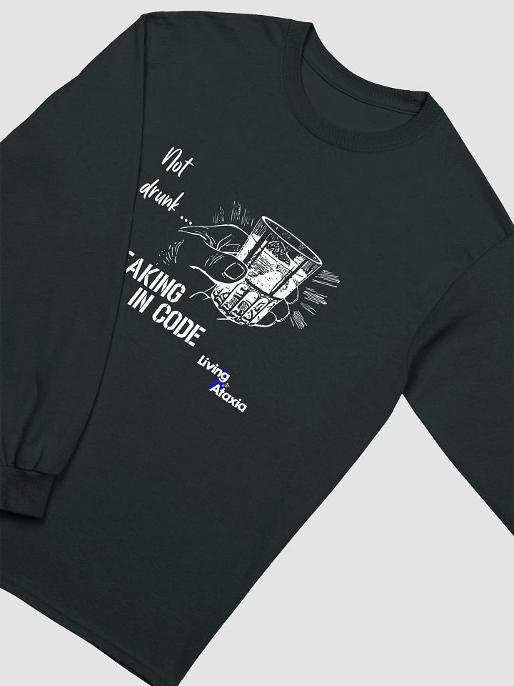 Not Drunk Long Sleeve T-Shirt product image (2)