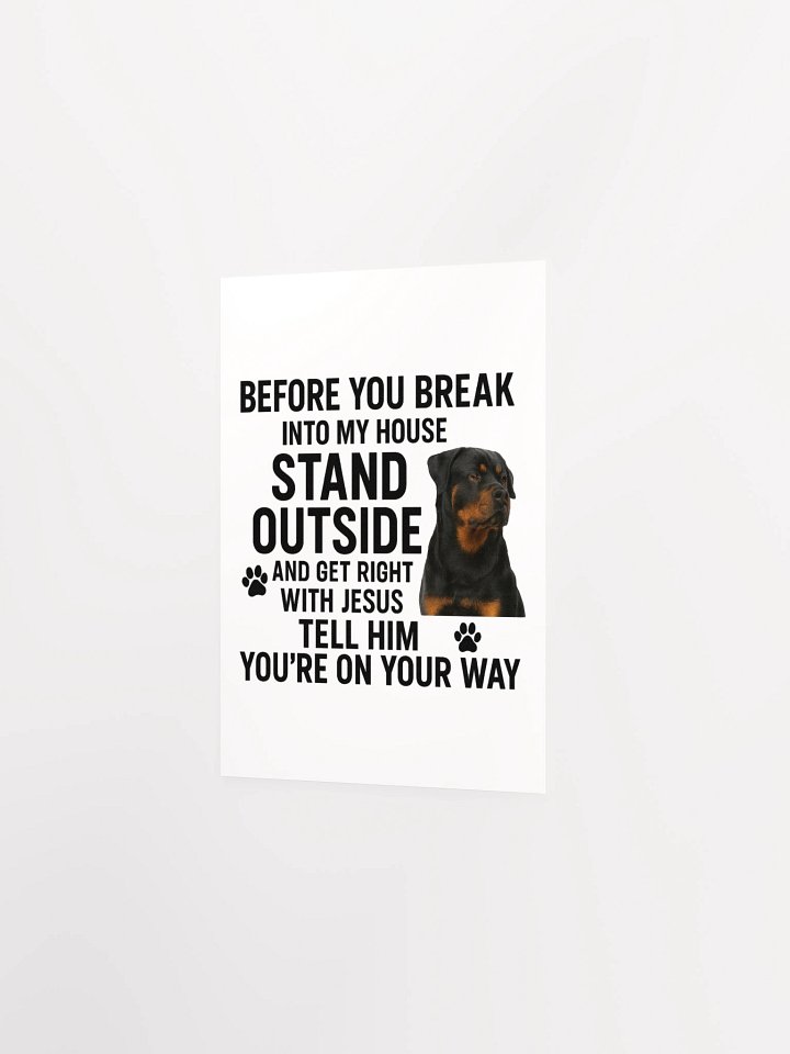 Rottweiler - Before You Break Into My House, Get Right With Jesus Tell Him You're On Your Way product image (16)