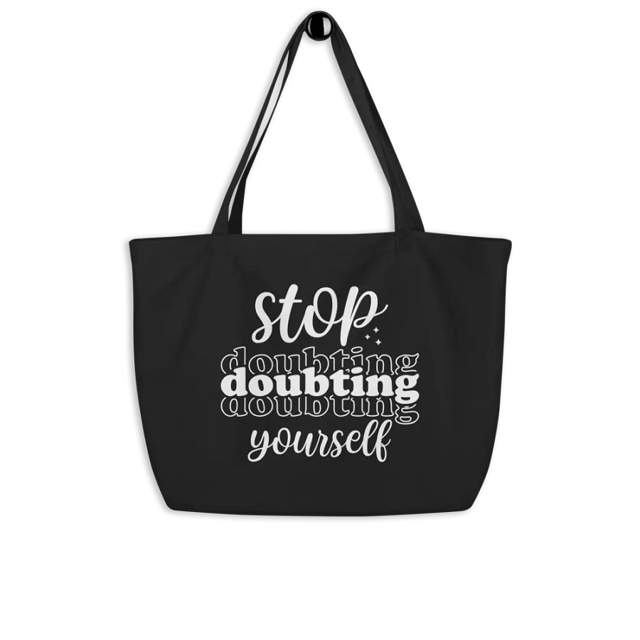 Stop Doubting Yourself Bag product image (8)